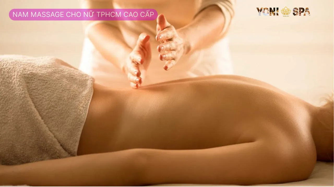 nam massage cho nữ TPHCM cao cấp